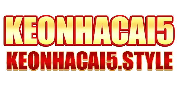 Keonhacai5- Nhận định tỷ lệ kèo nhà cái 5 chuẩn tỷ lệ kèo nhà cái hôm nay