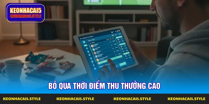 bo qua thoi diem quan trong de an thuong cao