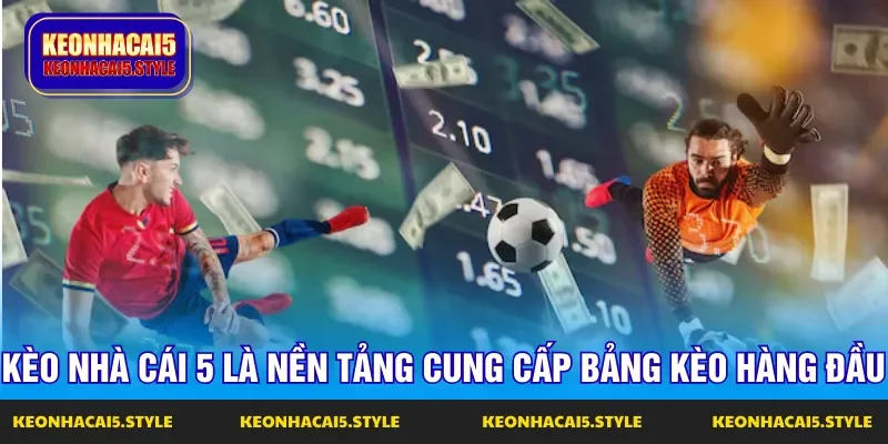 co rat nhieu ly do nen chon keo nha cai 5 xem bang keo