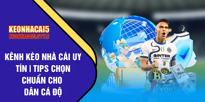 kenh keo nha cai uy tin