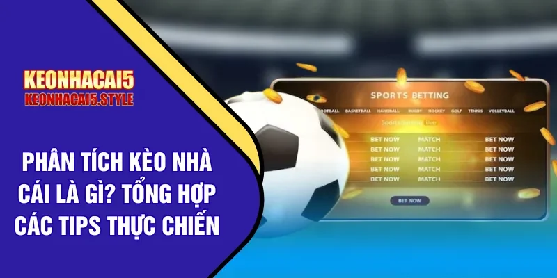 phan tich keo nha cai