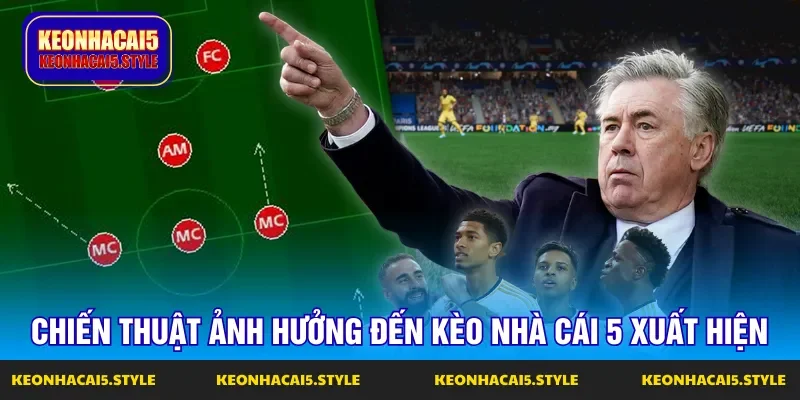 the tran chien thuat se anh huong den ty le keo nha cai 5