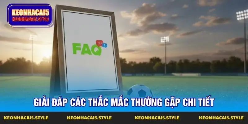 giai dap cac thac mac thuong gap chi tiet