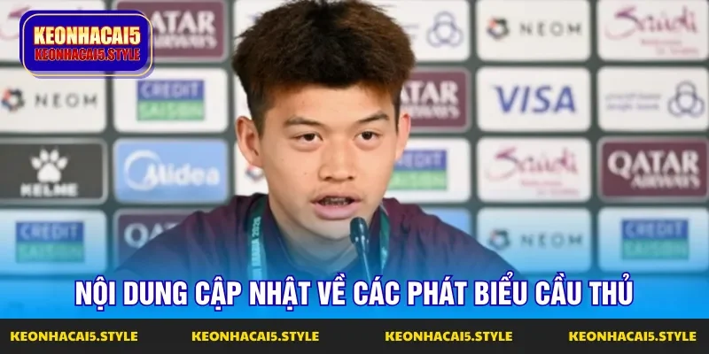 noi dung cap nhat ve cac phat bieu cau thu